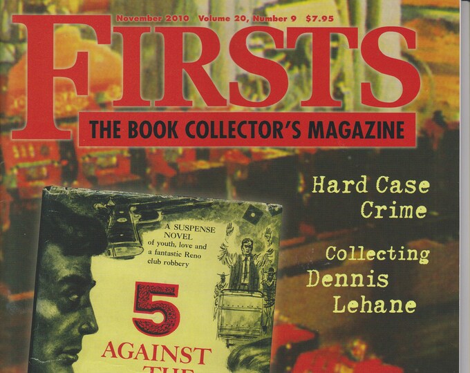 Firsts November 2010 Hard Case Crime, Collecting Dennis Lehane (Magazine: Book Collecting,  Collectibles)