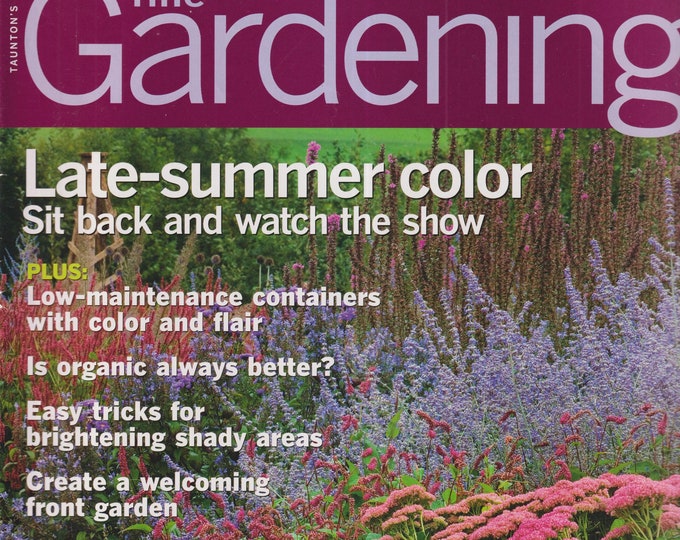 Taunton's Fine Gardening October 2009 Late-Summer Color, Sit Back and Watch The Show (Magazine: Gardening)