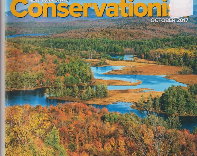 Conservationist October 2017 High Country Gold, Wonderful Woodpeckers, Autumn Spectacle (Magazine: Conservation, Nature, Environment)