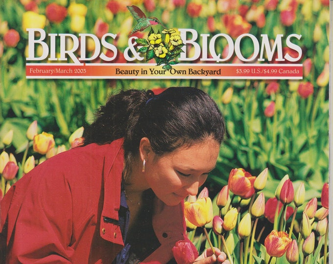 Birds & Blooms February/March 2003 - Spring Gardens; Hyacinths; Red-Tailed Hawk; Hummingbirds (Magazine: Birds, Gardening))