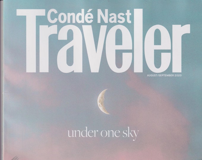 Conde Nast Traveler August September 2020 Under One Sky (Magazine: Travel)