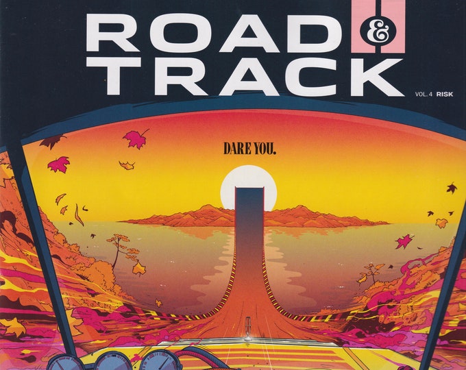 Road & Track Volume 4 2021 Risk. Dare You.  (Magazine: Cars, Automotive)