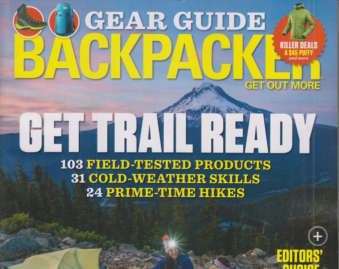 Backpacker November 2018 Get Trail Ready  Gear Guide  (Magazine: Outdoor Recreation, Hiking, Backpacking)