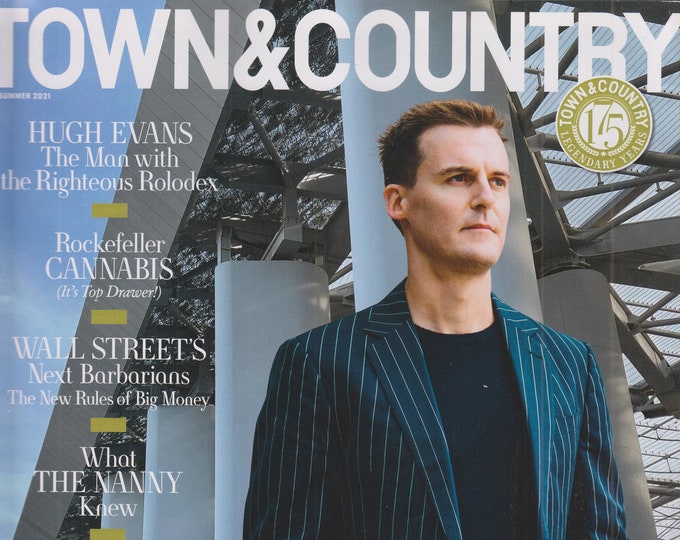 Town & Country Summer 2021 Hugh Evans Let's Be Good - Lessons in Lifetime Philanthropy  (Magazine: General Interest)