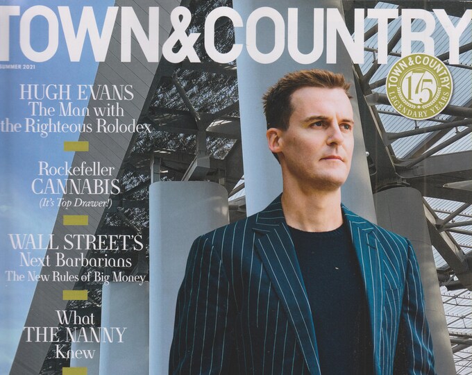 Town & Country Summer 2021 Hugh Evans Let's Be Good - Lessons in Lifetime Philanthropy  (Magazine: General Interest)