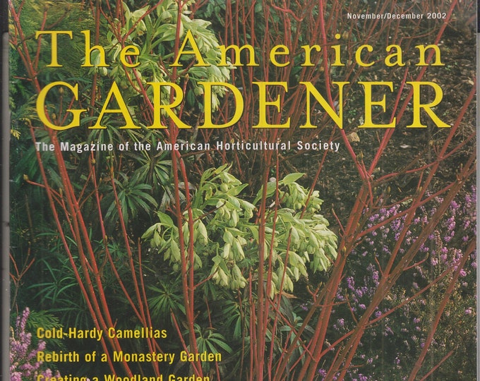 The American Gardener November December 2002 Distinctive Stems for Winter Interest  (Magazine: Gardening)