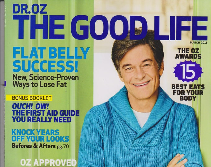 Dr. Oz The Good Life March 2015 Oz Approved Comfort Food, Flat Belly Success, Where Germs Hide (Magazine: Health, Fitness, Lifestyle)