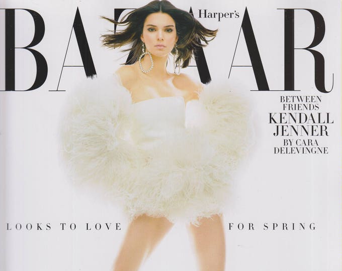 Harper's Bazaar February 2018 Between Friends Kendall Jenner by Cara Delevingne (Magazine: Fashion)