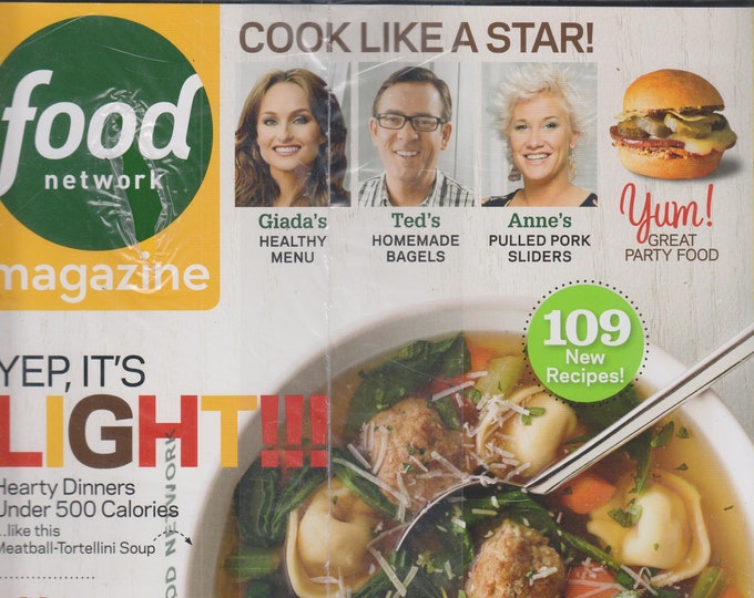Food Network January February 2014 Yep, It's Light!!! Hearty Dinners Under 500 Calories (Magazine: Cooking, Recipes)