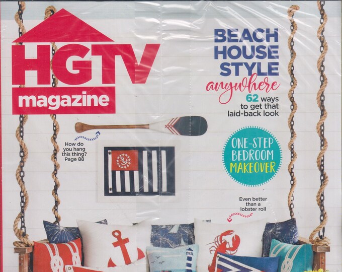 HGTV  July August 2019 Chill Out All Summer  (Magazine: Home Decor)