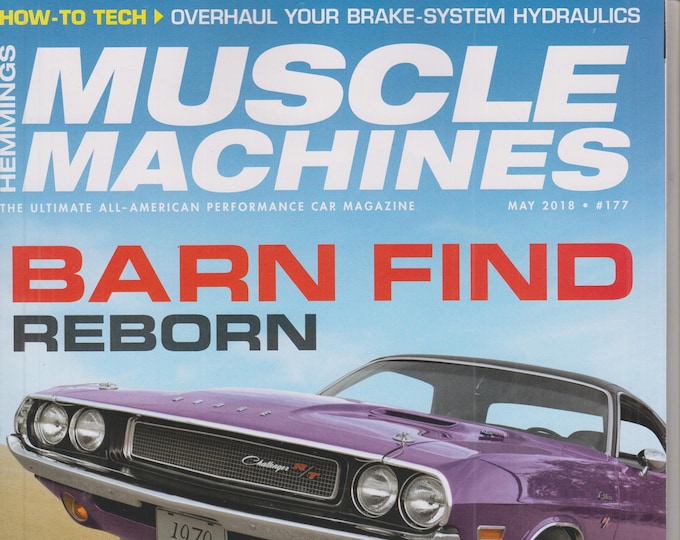 Hemmings Muscle Machines Barn Find Reborn - Restoring a Hemi Challenger (Magazine: Fast Cars, Automobile)