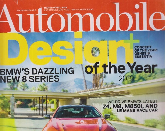 Automobile March/April 2019 BMW's Dazzling New 8 Series - Design & Concept  (Magazine, Automotive, Cars)