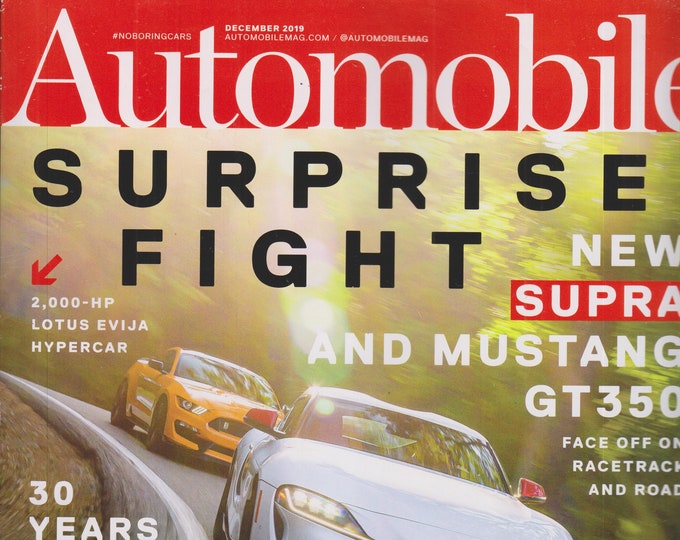 Automobile December 2019 Surprise Fight New Supra and Mustang GT 350  (Magazine: Automobile; Cars)