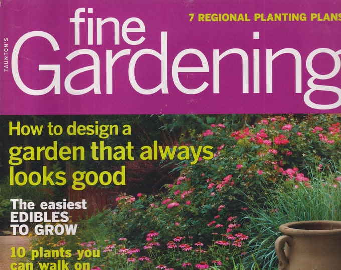 Taunton's July August 2013 How to Design a Garden That Always Looks Good (Magazine: Gardening)