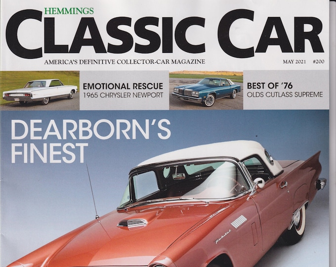 Hemmings Classic Car May 2021 Dearborn's Finest Ford Motor Company Moved the World (Magazine: Automotive)