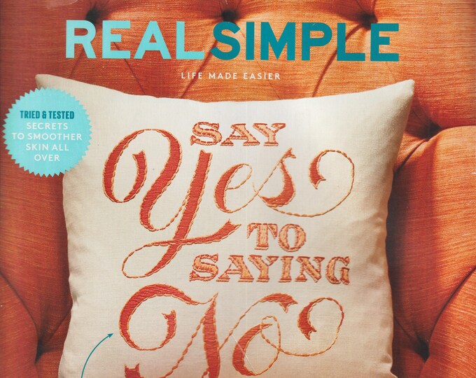 Real Simple January 2017 Say Yes to Saying No, Your Happiest Year Ever! (Magazine: Home & Garden)