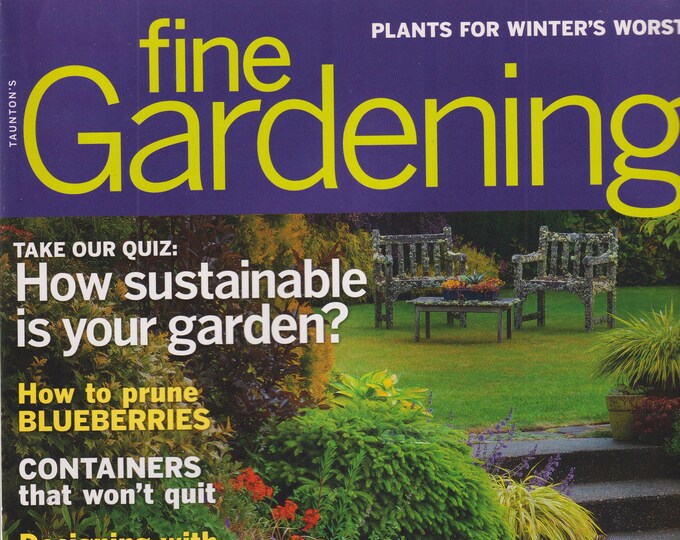 Taunton's Fine Gardening January February 2013 How Sustainable is Your Garden?  (Magazine: Gardening)