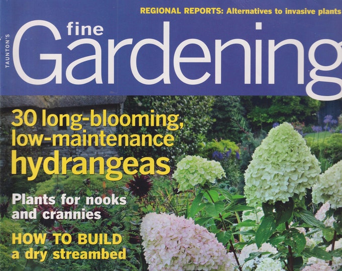 Taunton's Fine Gardening October 2011 30 Long Blooming Low Maintenance Hydrangeas (Magazine: Gardening)