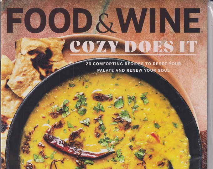 Food & Wine January 2021 Cozy Does It - 28 Comforting Recipes (Magazine:  Wine, Cooking, Recipes)