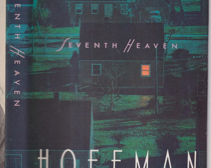 Seventh Heaven by Alice Hoffman (Hardcover: Fiction, Enchanting) 1990