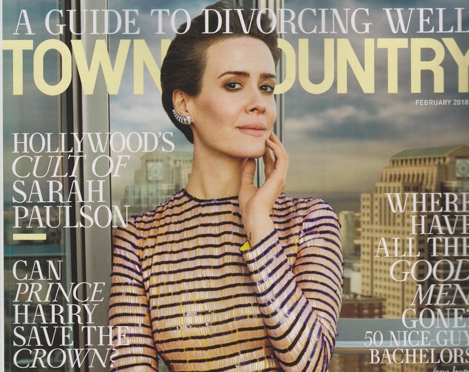 Town & Country  February  2018 Hollywood's Cult of  Sarah Paulson