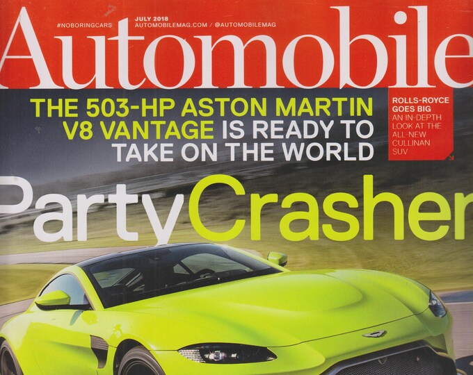 Automobile July 2018 Party Crasher - 503-HP Aston Martin V8 Vantage Is Ready To Take On The World (Magazine: Cars)