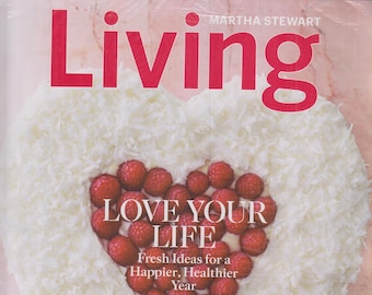Martha Stewart Living January/February 2022 Love Your Life (Magazine: Home & Garden)