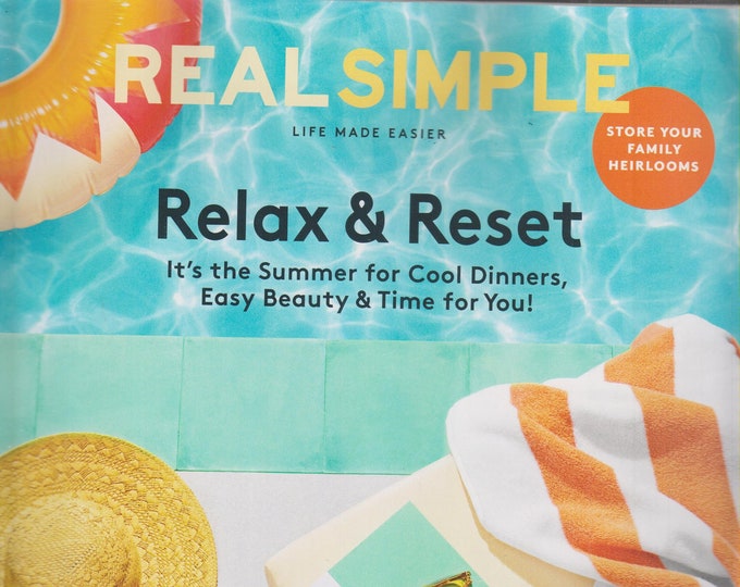Real Simple August 2021 Relax & Reset   (Magazine: General Interest)