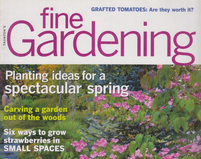 Taunton's Fine Gardening March April 2015 Planting Ideas for a Spectacular Spring (Magazine: Gardening)