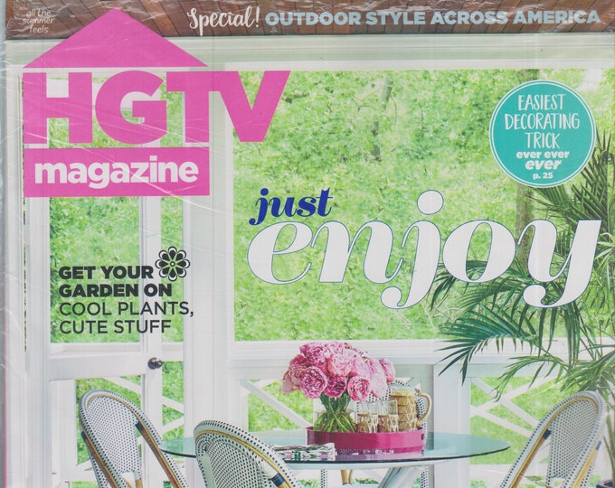 HGTV July August 2020 Just Enjoy - Outdoor Style Across America  (Magazine: Home Decor)