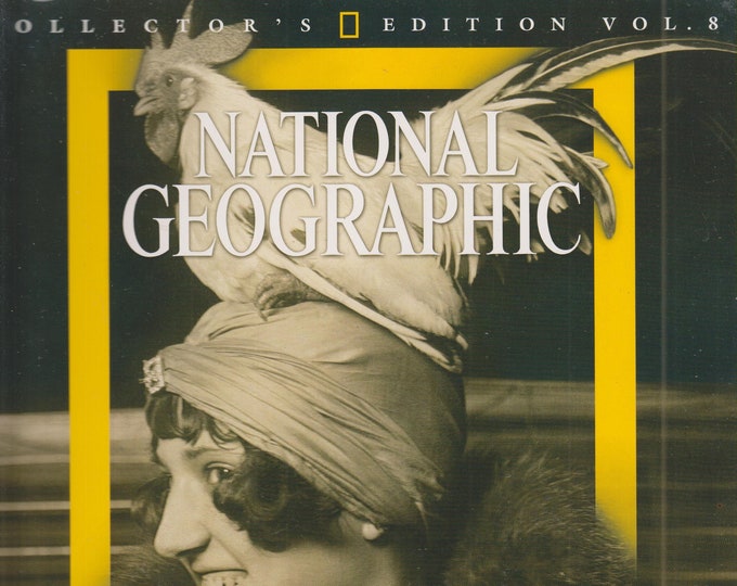 National Geographic Collector's Edition Volume 8 - 100 Best Vintage Photographs  (Softcover: General Interest; Photography) 2004
