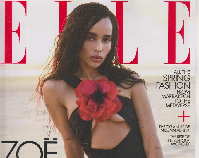 Elle March 2022 Zoe Kravitz In Charge (Magazine: Women's, Fashion)