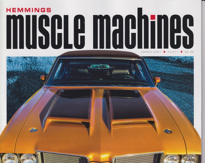 Hemmings Muscle Machines March 2021 Power Trio Buick, Olds, and Pontiac (Magazine: Fast Cars, Automobile)