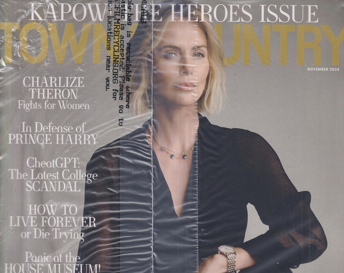 Town & Country November 2023 Charlize Theron Fights for Women (Magazine: General Interest)