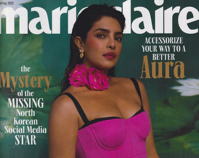 Marie Claire Spring 2021 The Art of Being Priyanka Chopra Jonas, Missing NK Social Media Star, Aura   (Magazine: Fashion, Lifestyle)