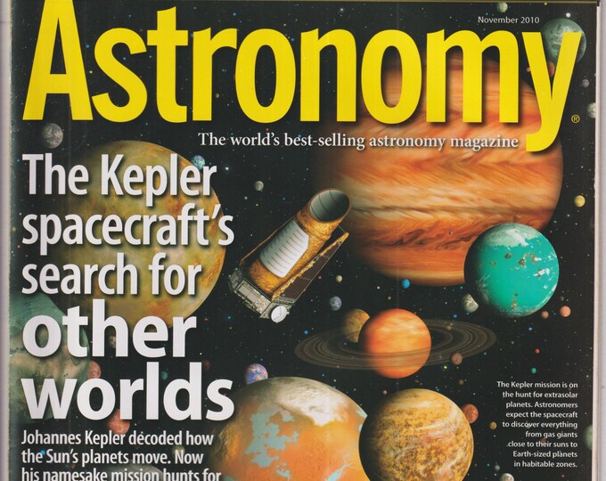 Astronomy November 2010 Kepler Spacecraft's Search for Other Worlds  (Magazine: Astronomy, Cosmology)