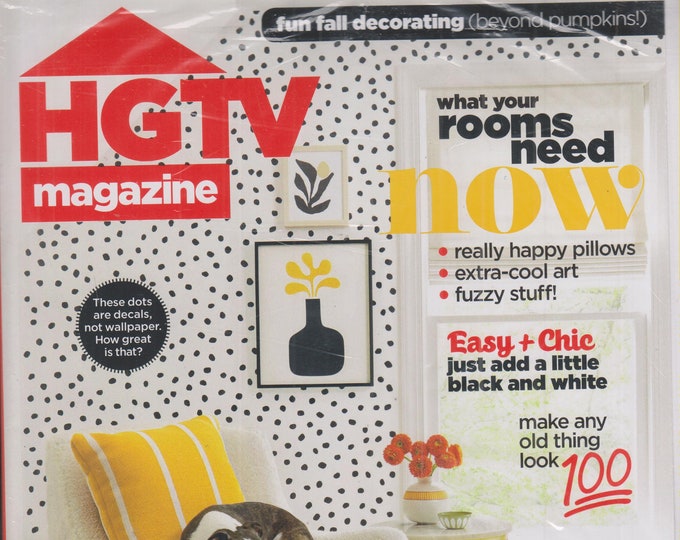 HGTV October 2019 What Your Rooms Need Now  (Magazine: Home Decor)