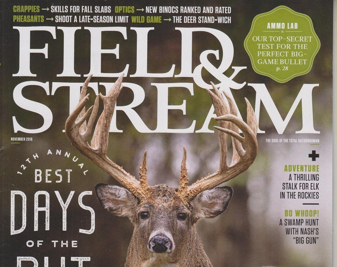 Field & Stream November 2016 12th Annual Best Days of the Rut (Magazine: Outdoor Sports)