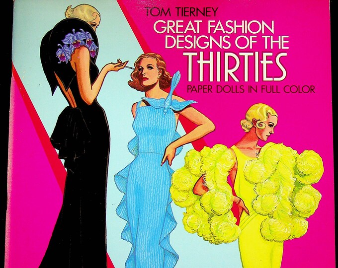 Vintage Great Fashion Designs of the Thirties  (Paper Dolls, 1930s Fashion) 1984