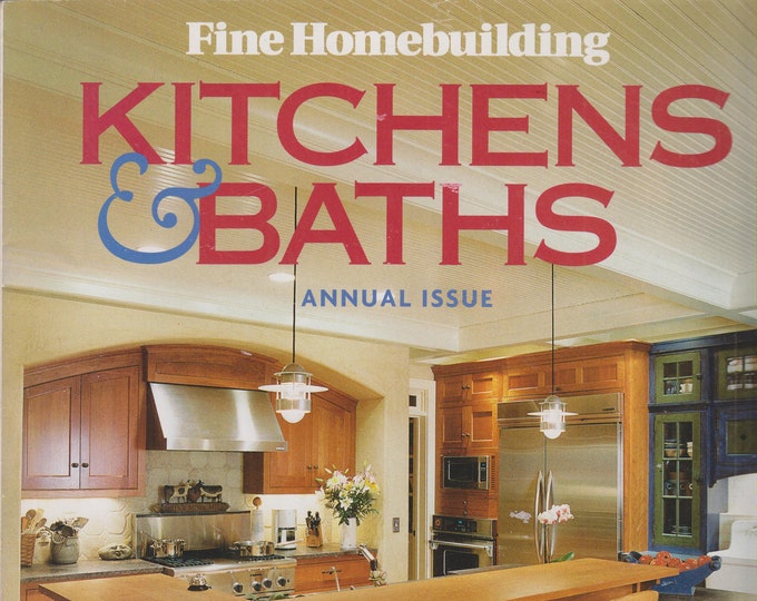 Fine Homebuilding Kitchens & Baths Winter 2001 Kitchen Meets Furniture  (Magazine: Home Decor)