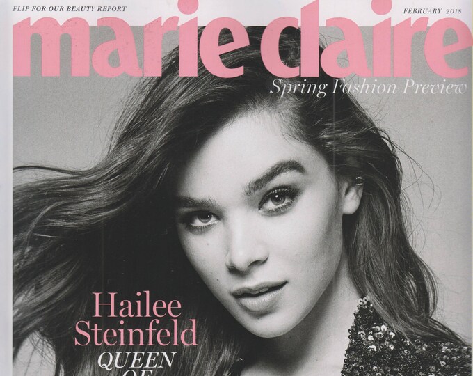 Marie Claire February 2018 Hailee Steinfeld, Spring Fashion Preview (Magazine: Lifestyle, Women, Fashion)