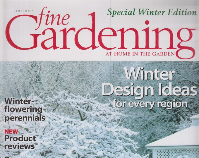 Taunton's Fine Gardening January February 2005 Winter Design Ideas For Every Region   (Magazine: Gardening)