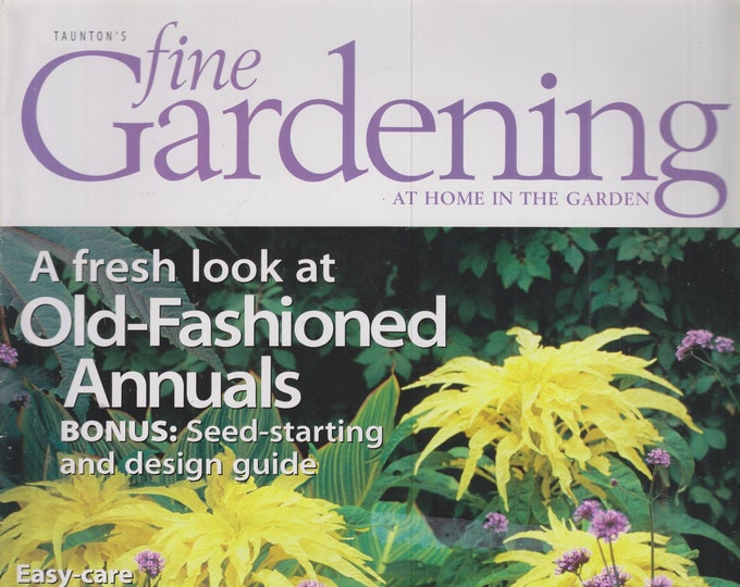 Taunton's Fine Gardening January February 2004 Old Fashioned Annuals   (Magazine: Gardening)