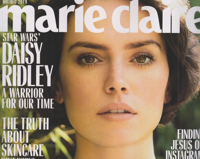 Marie Claire Holiday 2019 Star Wars' Daisy Ridley A Warrior For Our Time, Skincare, Jesus  (Magazine: Fashion, Lifestyle)