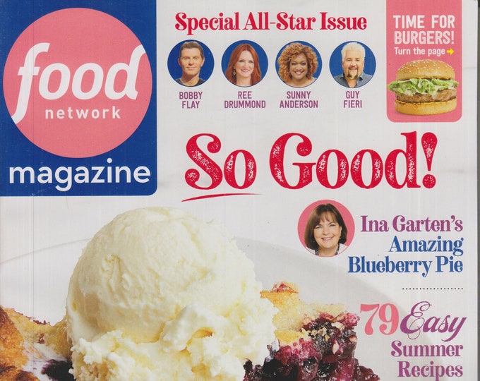 Food Network July August 2020 So Good! 79 Easy Summer Recipes  (Magazine: Cooking, Recipes)