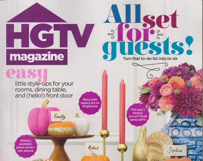 HGTV November 2019 All Set For Guests!  (Magazine: Home Decor)