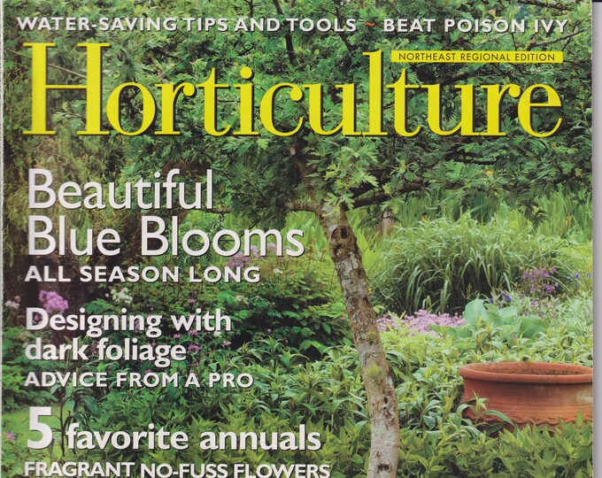 Horticulture May 2008 Beautiful Blue Blooms All Season Long  (Magazine: Gardening)