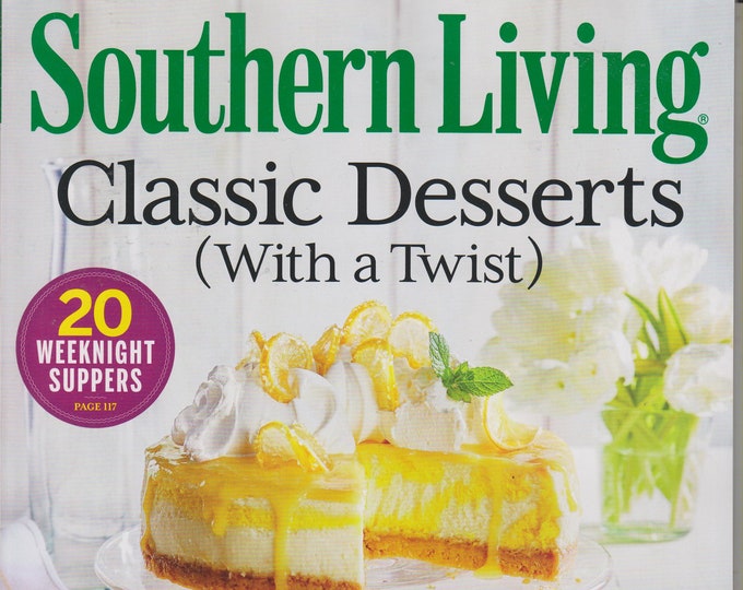 Southern Living February 2017 Classic Desserts with a Twist