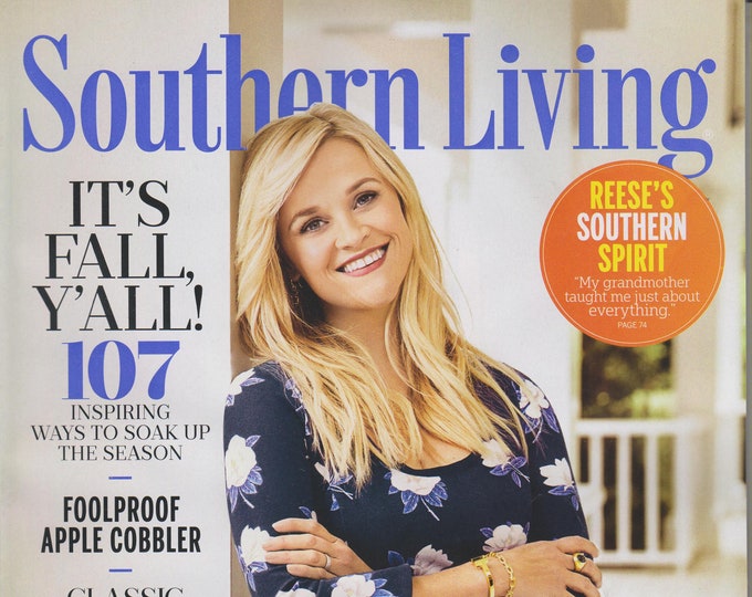 Southern Living  September 2017 Reese Witherspoon's Southern Spirit