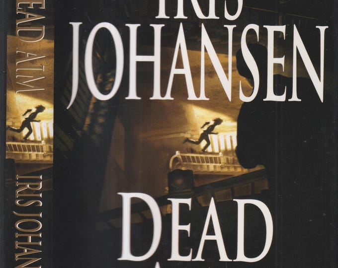 Dead Aim by Iris Johansen (Hardcover: Thriller, Suspense) 2003